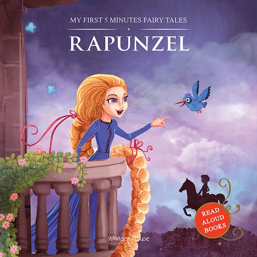 My First 5 Minutes Fairy Tales Rapunzel: Traditional Fairy T