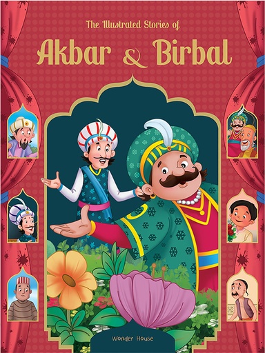 Illustrated Stories of Akbar and Birbal: Classic Tales From