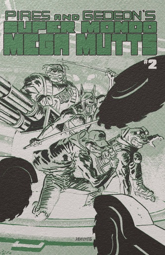 SUPER MONDO MEGA MUTTS 2 CVR E ALEX DIOTTO FOIL VAR