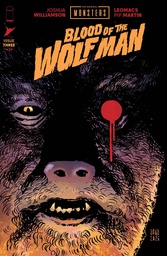 UNIVERSAL MONSTERS BLOOD OF THE WOLF MAN 3 (OF 4) CVR E INC