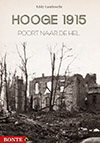 FOTOBOEK - Hooge 1915 - Poort naar de hel