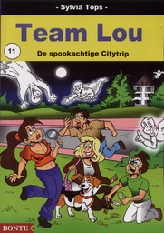 Team Lou 11 De spookachtige Citytrip