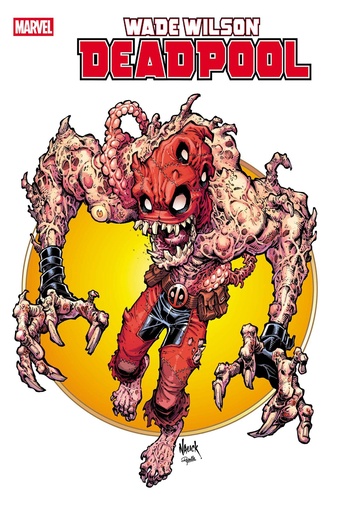 WADE WILSON DEADPOOL 6 TODD NAUCK ICONIC VAR