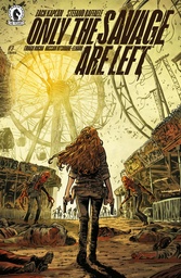 ONLY THE SAVAGE ARE LEFT 3 (CVR A) (STEFANO RAFFAELE)