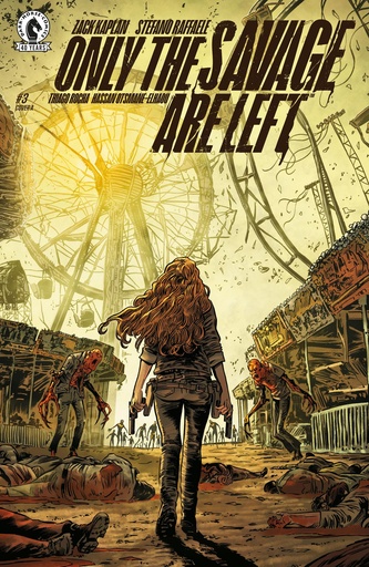 ONLY THE SAVAGE ARE LEFT 3 (CVR A) (STEFANO RAFFAELE)