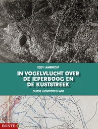 FOTOBOEK - In vogelvlucht over de Ieperboog en de kuststreek