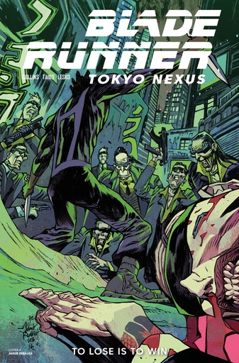 BLADE RUNNER TOKYO NEXUS TO LOSE IS TO WIN 4 (OF 4) CVR A JA