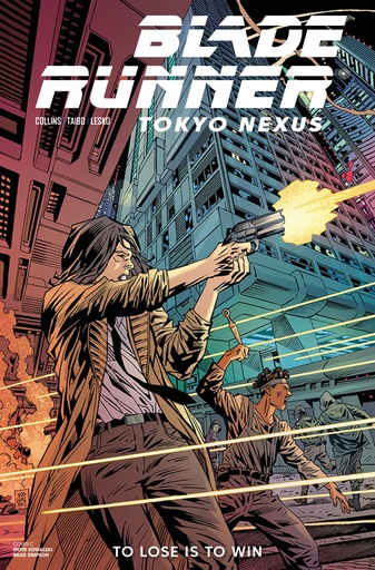 BLADE RUNNER TOKYO NEXUS TO LOSE IS TO WIN 4 (OF 4) CVR C PI
