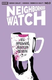 NEIGHBORHOOD WATCH 3 B VAR (DRESSED CAREY)