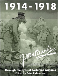 1914-1919 THROUGH EYES OF FORTUNINO MATANIA