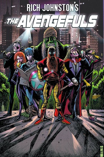 RICH JOHNSTONS THE AVENGEFULS