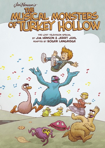 JIM HENSON MUSICAL MONSTERS OF TURKEY HOLLOW HC