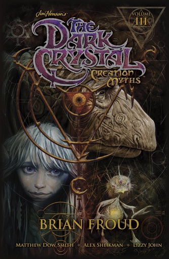 JIM HENSONS DARK CRYSTAL HC 03 CREATION MYTHS