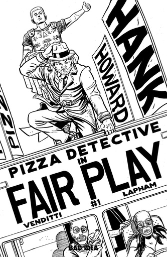 HANK HOWARD PIZZA DETECTIVE THE FAIR PLAY 1 (ONE SHOT) CVR D