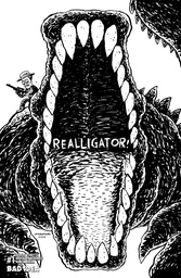 REALLIGATOR 1 (ONE SHOT) CVR F INC 1:20 MANIX ABRERA BW VAR