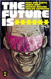 FUTURE IS ****** 16 CVR A KEVIN MELLON