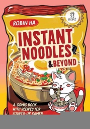 INSTANT NOODLES AND BEYOND