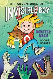 THE ADV INVISIBLE BOY MONSTER MASH A GRAPHIC NOVEL