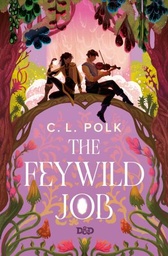 THE FEYWILD JOB