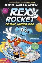 REX ROCKET COSMIC WIENER DOG