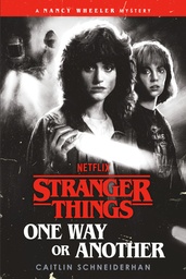 STRANGER THINGS ONE WAY OR ANOTHER