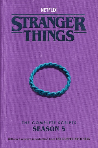 STRANGER THINGS THE COMPLETE SCRIPTS SEASON 5