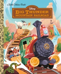 BIG THUNDER MOUNTAIN RAILROAD (DISNEY)