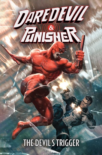 DAREDEVIL/PUNISHER THE DEVIL'S TRIGGER