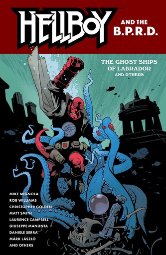 HELLBOY B P R D GHOST SHIPS LABRADOR OTHER STORIES