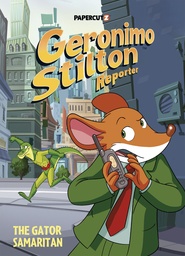 GERONIMO STILTON REPORTER HC 22 THE GATOR SAMARITAN