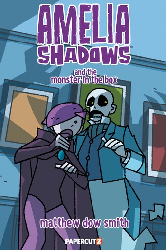 AMELIA SHADOWS HC 02 AND THE MONSTER IN THE BOX