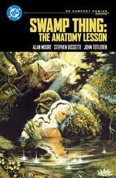 SWAMP THING THE ANATOMY LESSON (DC COMPACT COMICS EDITION)