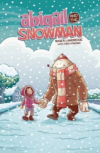 ABIGAIL AND THE SNOWMAN