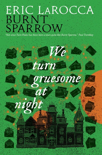 WE TURN GRUESOME AT NIGHT