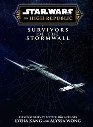 STAR WARS INSIDER THE HIGH REPUBLIC SURVIVORS OF THE STORMWA