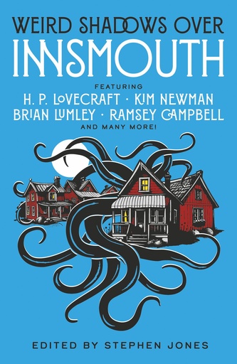 WEIRD SHADOWS OVER INNSMOUTH