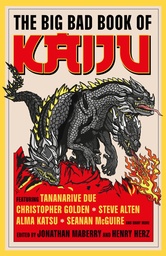 THE BIG BAD BOOK OF KAIJU