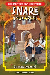SNARE YOUR CRUSH THREE EASY STEPS