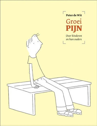 Groeipijn - Over kinderen en hun ouders