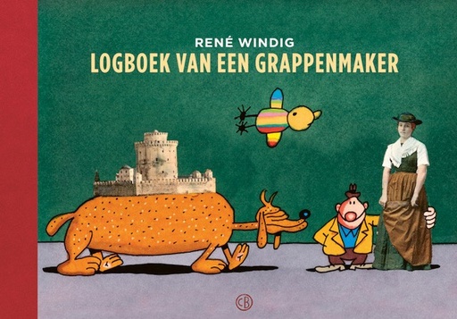 Rene Windig - Logboek van een grappenmaker