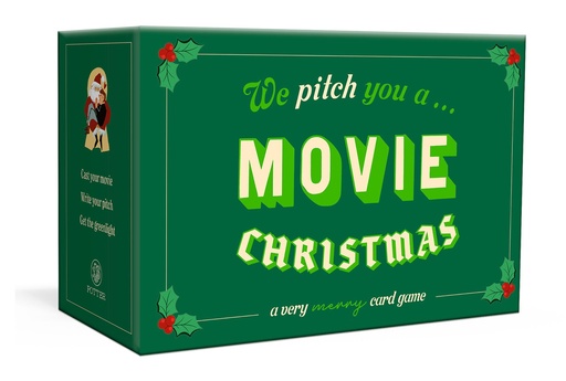 WE PITCH YOU A MOVIE CHRISTMAS