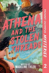 MOUNT OLYMPUS MYSTERIES ATHENA STOLEN THREADS
