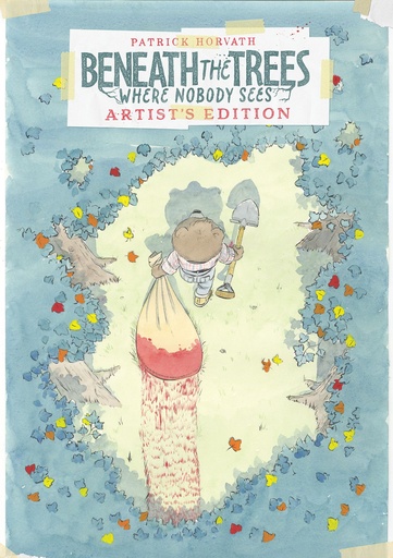 BENEATH THE TREES WHERE NOBODY SEES ARTIST'S EDITION