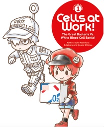 CELLS AT WORK PICTURE BOOK 1 GREAT BACTERIA VS WHITE BLOOD C