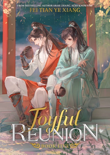 JOYFUL REUNION (NOVEL) 5