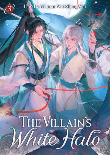 THE VILLAIN'S WHITE HALO (NOVEL) 3