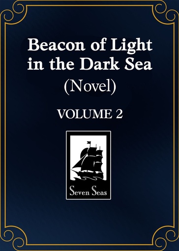 BEACON LIGHT DARK SEA (NOVEL) 2