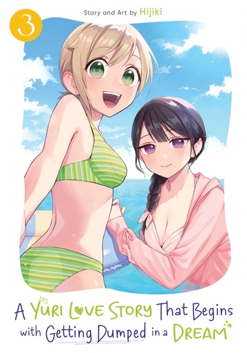 A YURI LOVE STORY THAT BEGINS WITH GETTING DUMPED A DREAM 3