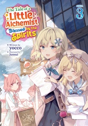 THE TALE OF A LITTLE ALCHEMIST BLESSED BY THE SPIRITS (LIGHT