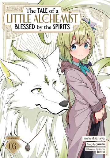 THE TALE A LITTLE ALCHEMIST BLESSED BY SPIRITS 3